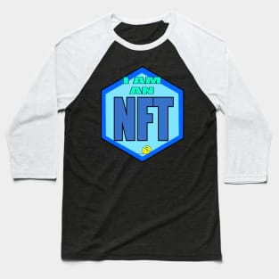 I AM AN NFT Baseball T-Shirt